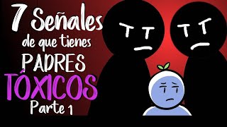 7 Señales de que Tienes Padres Tóxicos  Psych2Go [upl. by Tome]