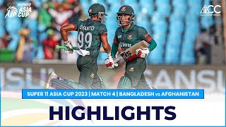 Super11 Asia Cup 2023  Match 4 Bangladesh vs Afghanistan Highlights [upl. by Esirehs]