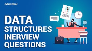 Data Structures Interview Questions  Data Structures And Algorithms  Java Training  Edureka [upl. by Blayze739]