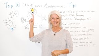 Top 10 Workload Management Tips  Management Training [upl. by Aicire]