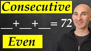 Find 3 Consecutive Even Integers with a Sum of 72 [upl. by Ullund358]