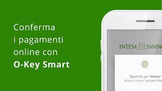 Conferma i pagamenti online con OKey Smart  App Intesa Sanpaolo Mobile [upl. by Nevram]