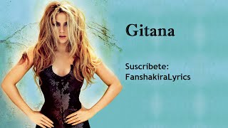 Shakira  Gitana Lyrics [upl. by Lirrad]