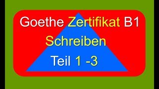 Schreiben B1  Examen Goethe Zertifikat [upl. by Sibel]