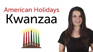 American Holidays  Kwanzaa [upl. by Haikezeh674]