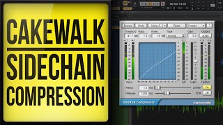 How to use Sidechain Compression in Cakewalk by Bandlab [upl. by Nidnal]