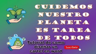 Tutorial para diseñar un cartel en Word [upl. by London]