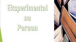 Eksperimental na Pananaliksik Experimental Research [upl. by Kopple338]