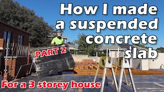 How To Build A Suspended Concrete Slab For A House Part 2 [upl. by Ellevehs]