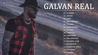 Mix Galvan Real  Sus Mejores Éxitos 2021  Grandes canciones de   Full Album complete 2021 [upl. by Annalise]