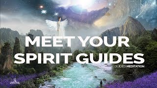 MEET YOUR SPIRIT GUIDES Guided Meditation 528Hz [upl. by Ielirol]