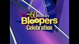 ABC’s 50th Anniversary Bloopers Celebration  Part 1  0312 [upl. by Venetia]