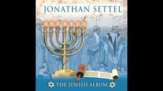 Hava Nagila Israeli Songs  Jonathan Settel  The Jewish Album [upl. by Rozalie293]