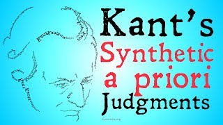 Kants Synthetic A Priori Judgements [upl. by Yi581]