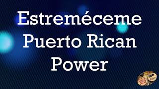 Estremeces Puerto rican power LETRA [upl. by Ahsitel]