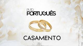 Puto Português  Casamento Official Audio [upl. by Sillek594]