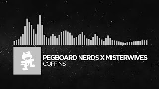 Trap  Pegboard Nerds x MisterWives  Coffins Monstercat FREE Release [upl. by Ainos]