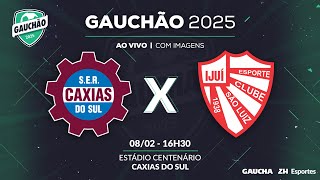 JOGO COMPLETO CAXIAS 1 X 0 SÃO LUIZ  GAUCHÃO 2025  08022025 [upl. by Jahdiel]