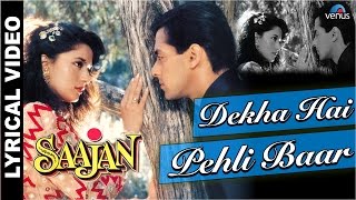 Dekha Hai Pehli Baar Full Song With LYRICS  Saajan  Salman Khan Madhuri Dixit [upl. by Atteynek]