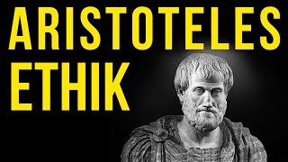 Aristoteles Die Nikomachische Ethik [upl. by Ybloc]