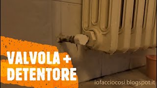 Sostituzione valvola  detentore calorifero [upl. by Salli]