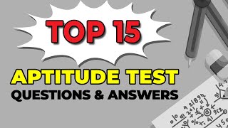 How to Pass Aptitude Assessment Top 15 Test Questions and Answers [upl. by Alamaj109]