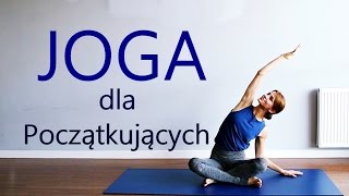 Joga dla Początkujących [upl. by Kalikow]