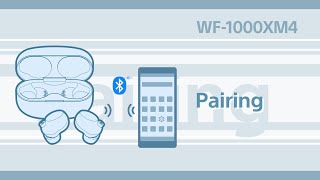 WF1000XM4 How to perform device registration pairing for the first time [upl. by Senoj]