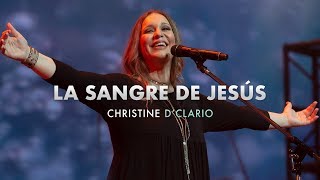 Christine DClario  La Sangre de Jesus [upl. by Gui]