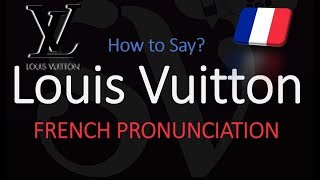 How to Pronounce Louis Vuitton CORRECTLY [upl. by Neyuh155]