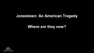 Jonestown Where Are They Now  Dateline NBC [upl. by Zrike]