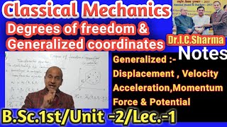 Degree of Freedom in Classical Mechanics  Generalized Coordinates  Classical Mechanics  L1 [upl. by Ahmar230]