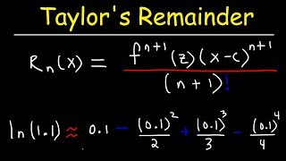 Taylors Remainder Theorem [upl. by Aracat427]