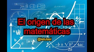 El origen de las matemáticas  Le tutasi [upl. by Notluf]