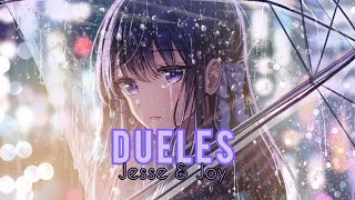 Nightcore  Dueles  Jesse y Joy [upl. by Hobie168]