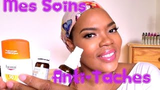 Mes Soins AntiTaches Noires Hyperpigmentation [upl. by Ellennoj698]