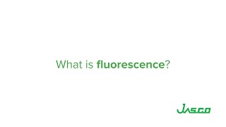 What is fluorescence [upl. by Doehne]