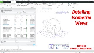 Creo Parametric  Detailing Isometric Views  Drawings [upl. by Hedelman]