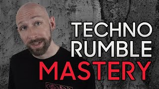 Techno Rumble Mastery [upl. by Ursas]