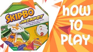 How To Play Skip Bo Jackpot Card Game [upl. by Mccord202]