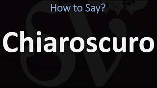 How to Pronounce Chiaroscuro CORRECTLY  English amp Italian Pronunciation Guide [upl. by Arekat344]