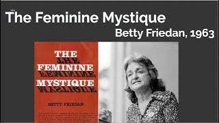 Feminine Mystique Explained [upl. by Airitac]