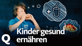 Warum gesunde Ernährung für Kinder so wichtig ist  Quarks [upl. by Pavia640]