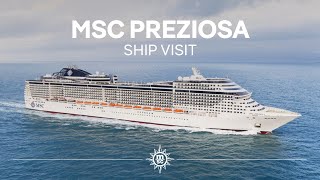 MSC Preziosa  Ship Visit Full version [upl. by Aserahs]