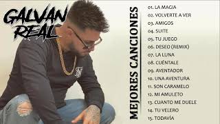 Galvan Real  Mix 2021  Grandes exitos del Galvan real 2021  15 mejores canciones [upl. by Malik]