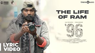 96 Songs  The Life of Ram Song Lyrical  Vijay Sethupathi Trisha  Govind Vasantha  C Prem Kumar [upl. by Patricio897]