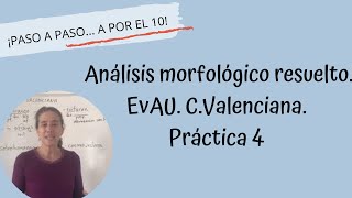 Morfología resuelta EvAU CValenciana Práctica 4 [upl. by Aisset]