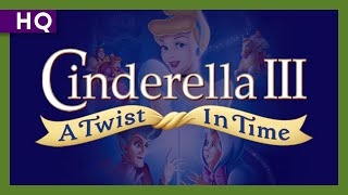 Cinderella III A Twist in Time 2007 Trailer [upl. by Tecil]