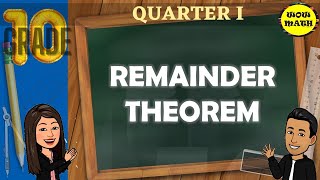 REMAINDER THEOREM  GRADE 10 MATHEMATICS Q1 [upl. by Suryt302]