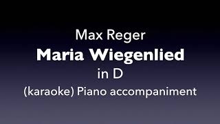 Maria Wiegenlied Max Reger in D karaoke [upl. by Ginni]